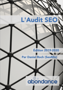 L audit SEO. Guide Abondance